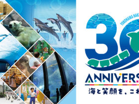 横浜・八景島シーパラダイス 開業３0周年記念